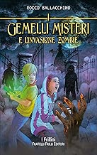 I Gemelli Misteri e linvasione zombie