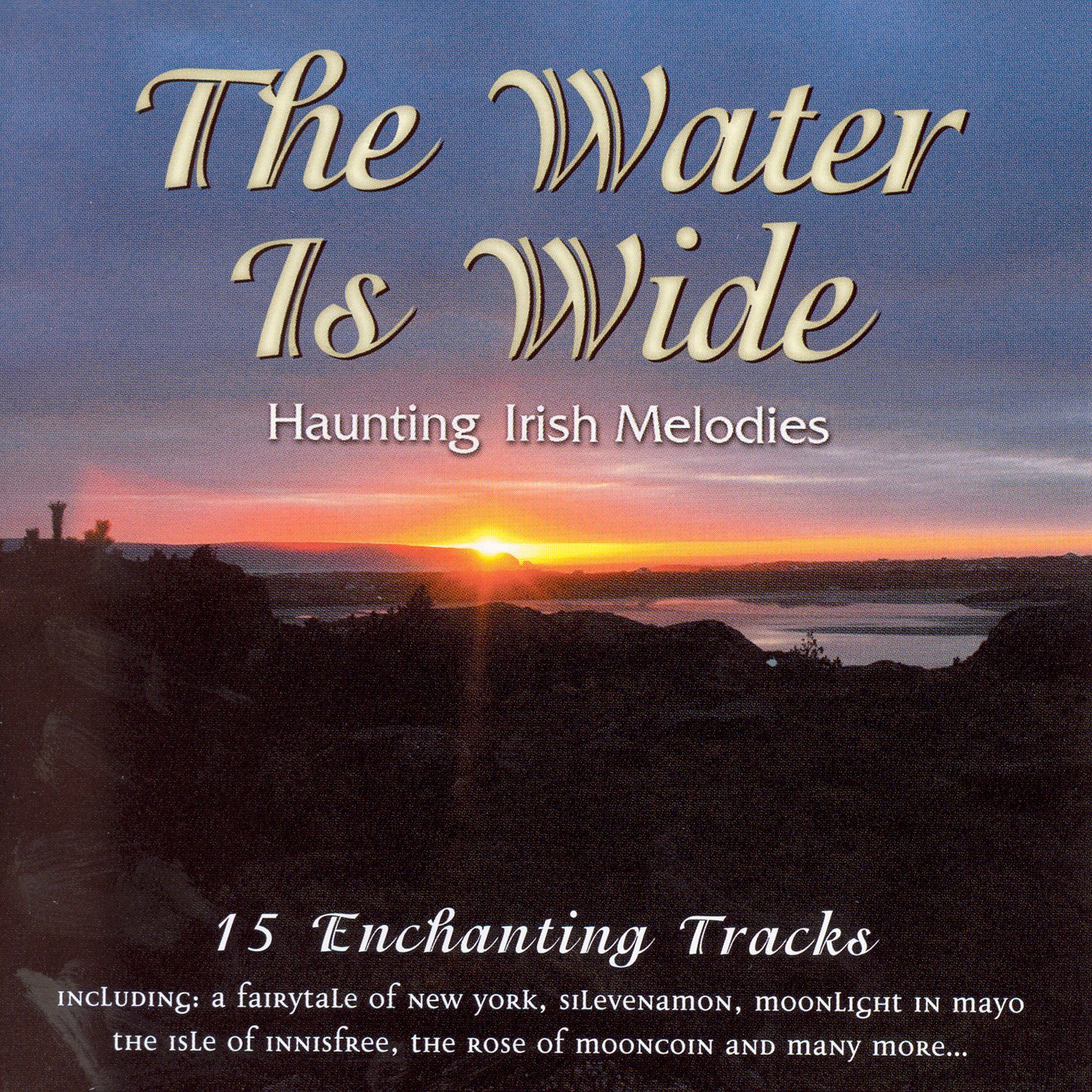 Water Is Wide-Haunting Irish Melodies [Audio CD]