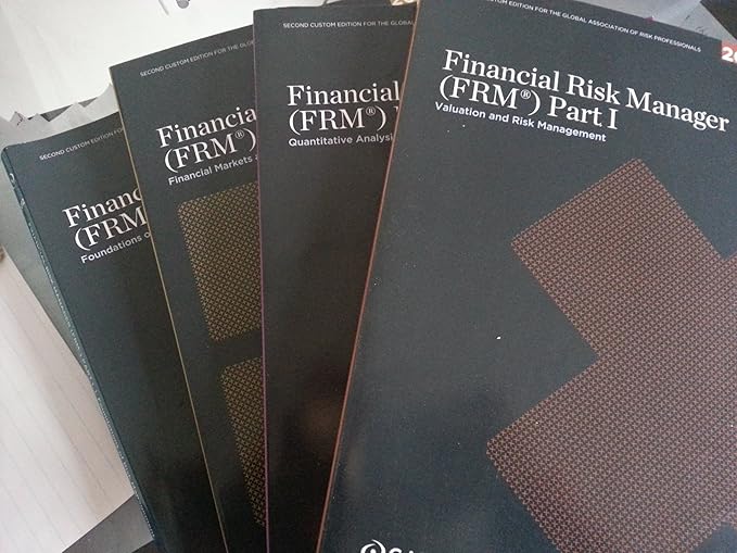 Financial Risk Management (FRM) Part I (Valuation and Risk Management