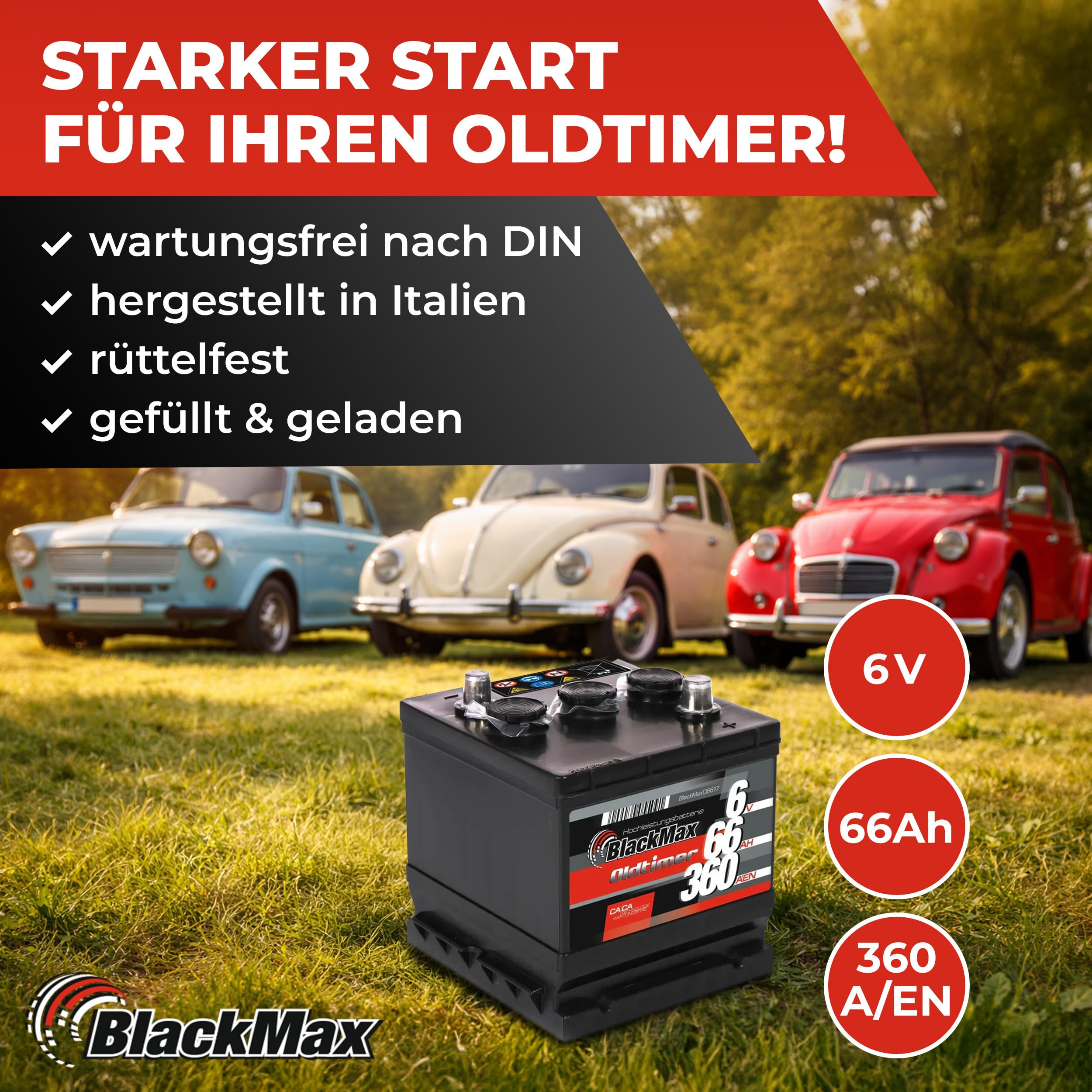 BlackMax Oldtimer Batterie 6V 66Ah 360A/EN [06617] - 6 Volt Autobatterie für PKW - Starterbatterie mit Ca/Ca Technologie - wartungsfrei & sofort startklar