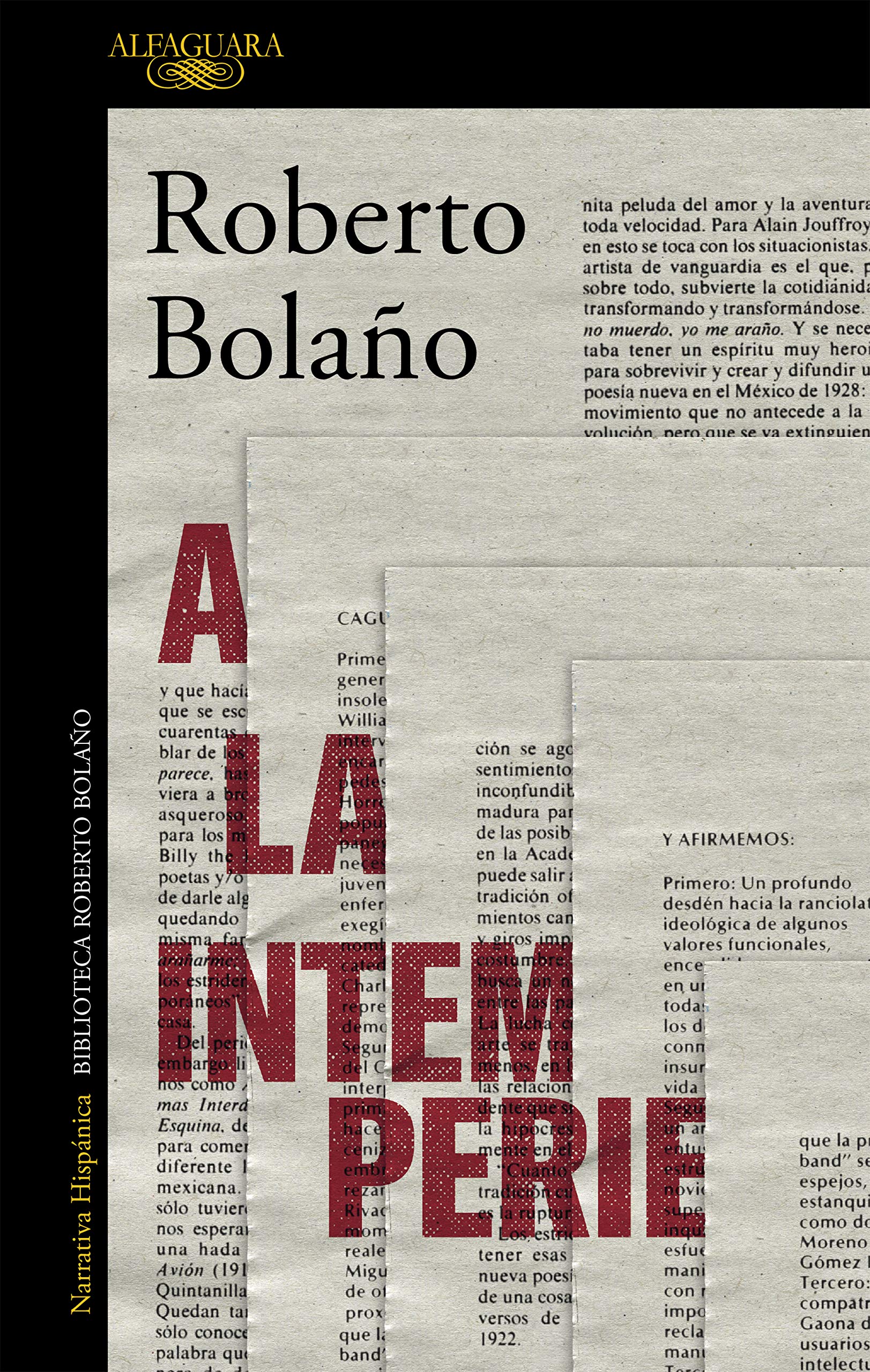 A la intemperie: Colaboraciones periodísticas, intervenciones públicas y ensayos (Hispánica)