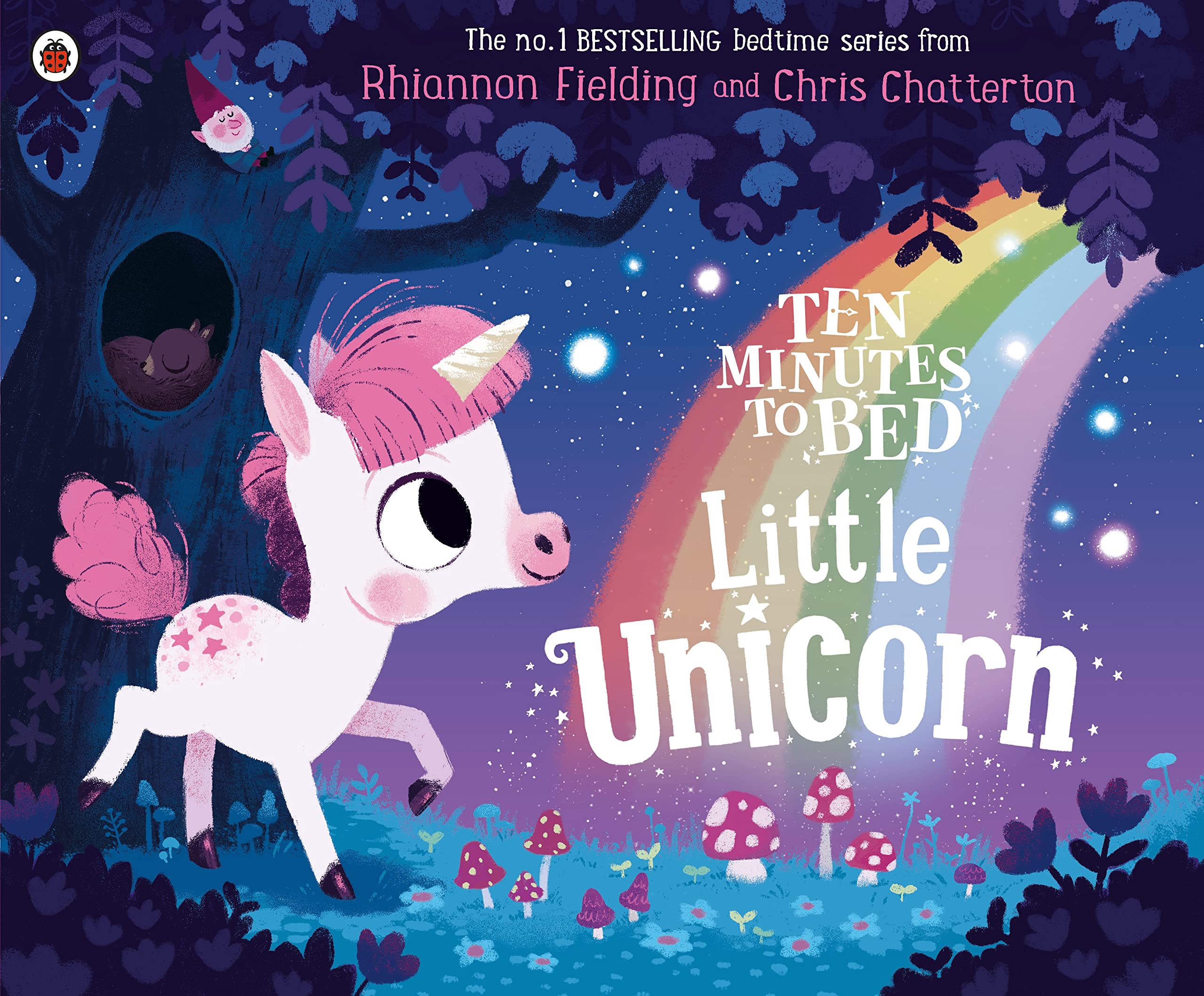 Ten Minutes to Bed: Little Unicorn by Chris Chatterton, Rhian... - 9780241348925