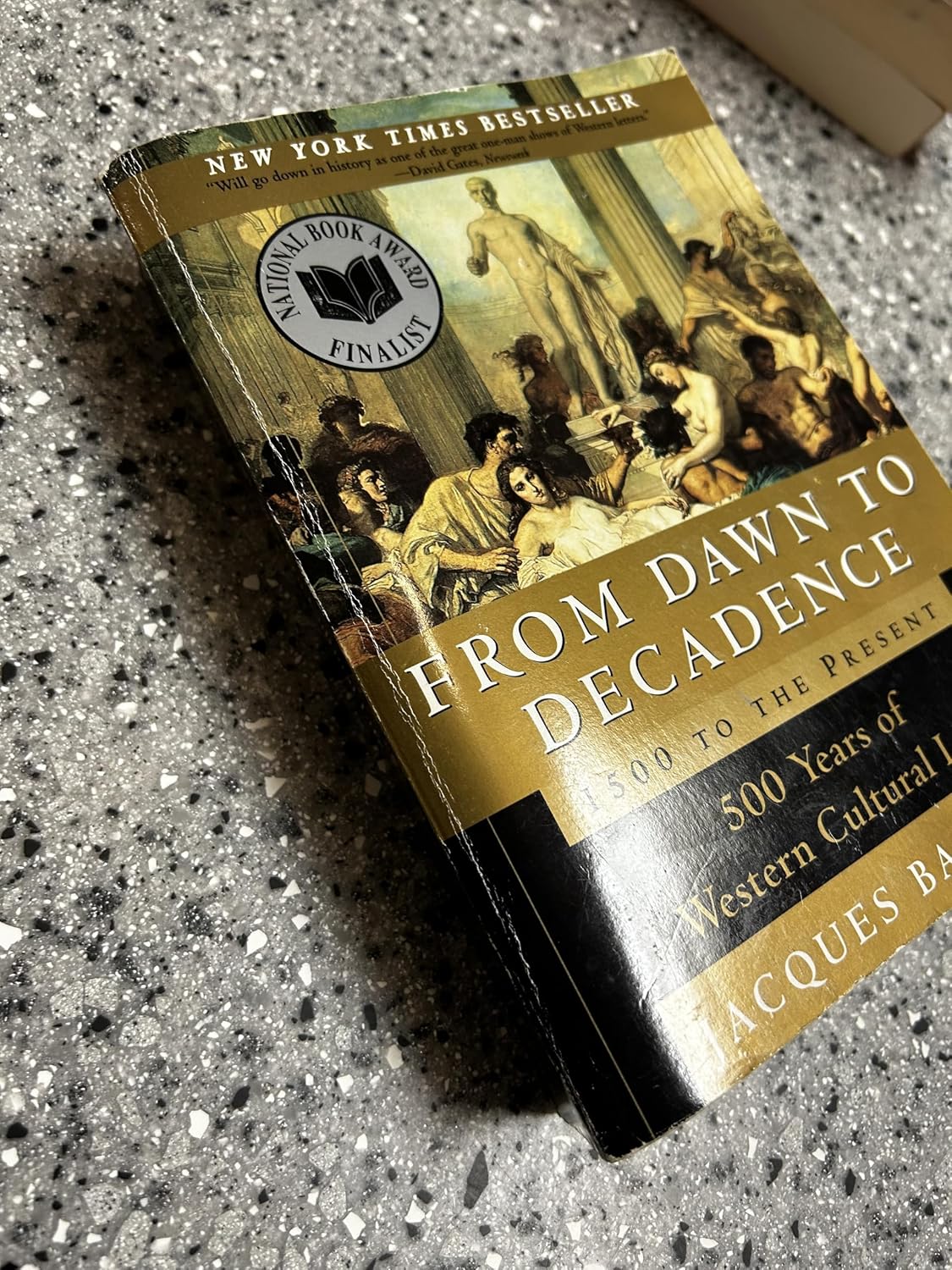 From Dawn to Decadence: 1500 to the Present: 500 Years of Western Cultural Life