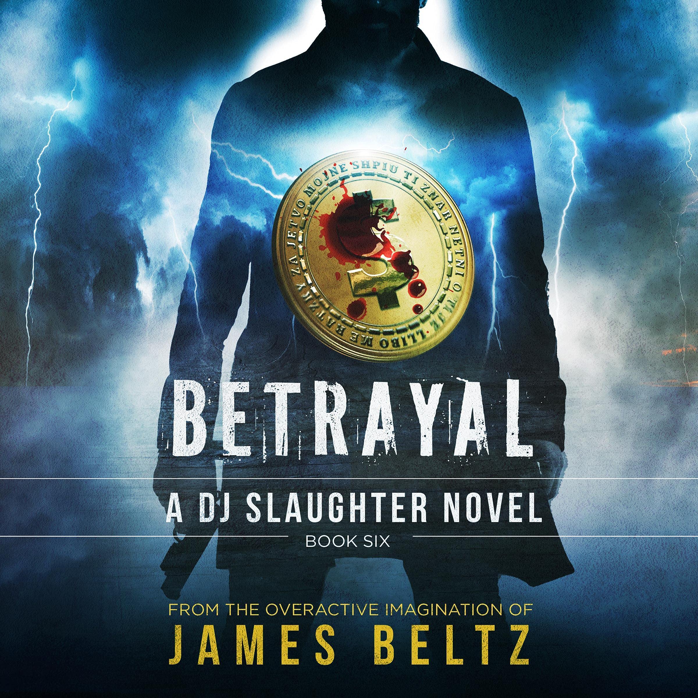 Cover art for Betrayal: A DJ Slaughter Action Adventure Thriller