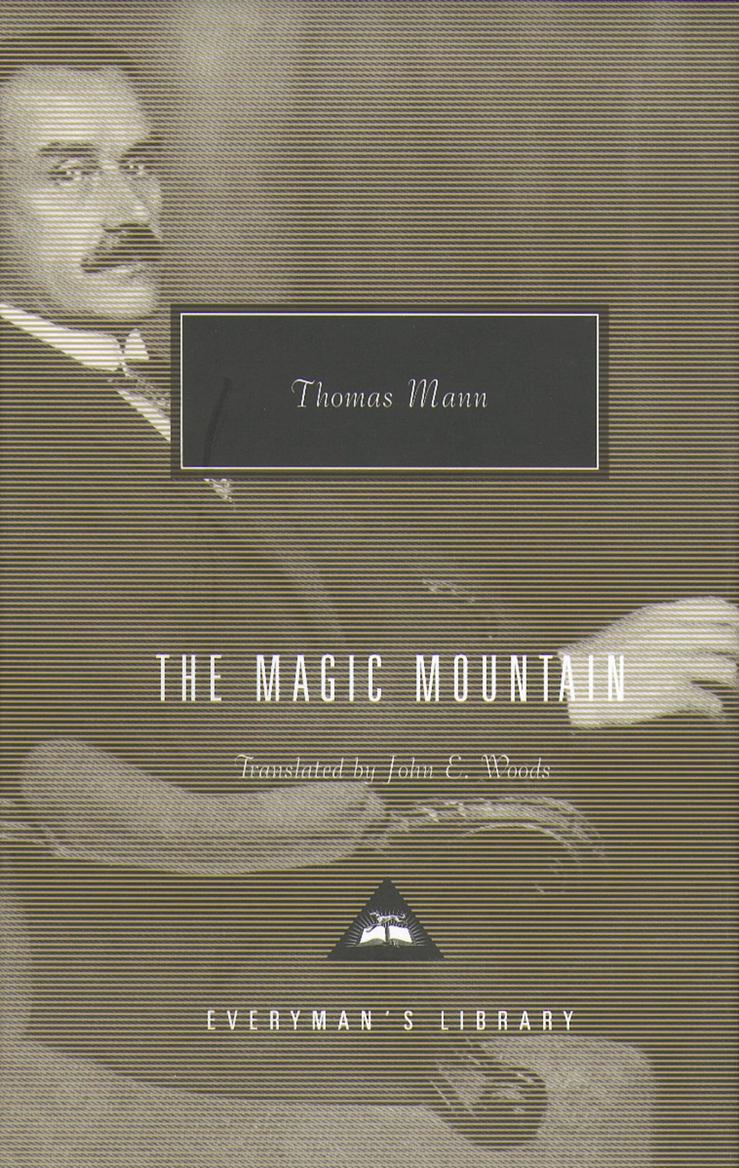 The Magic Mountain: Thomas Mann (Everyman’s Library Contemporary Classics)