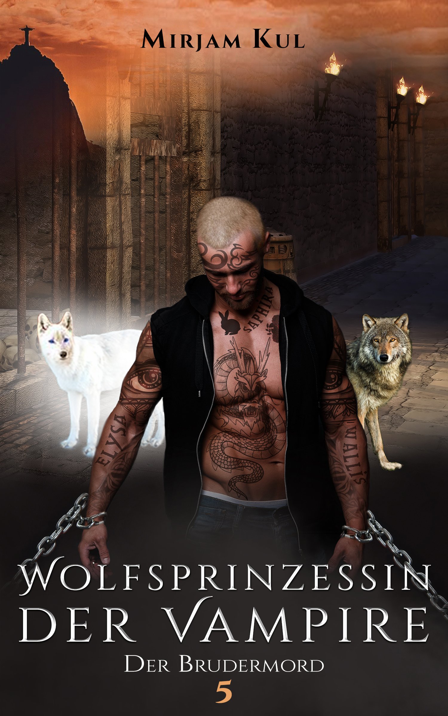 Wolfsprinzessin der Vampire: Der Brudermord (Buch 5) (German Edition)
