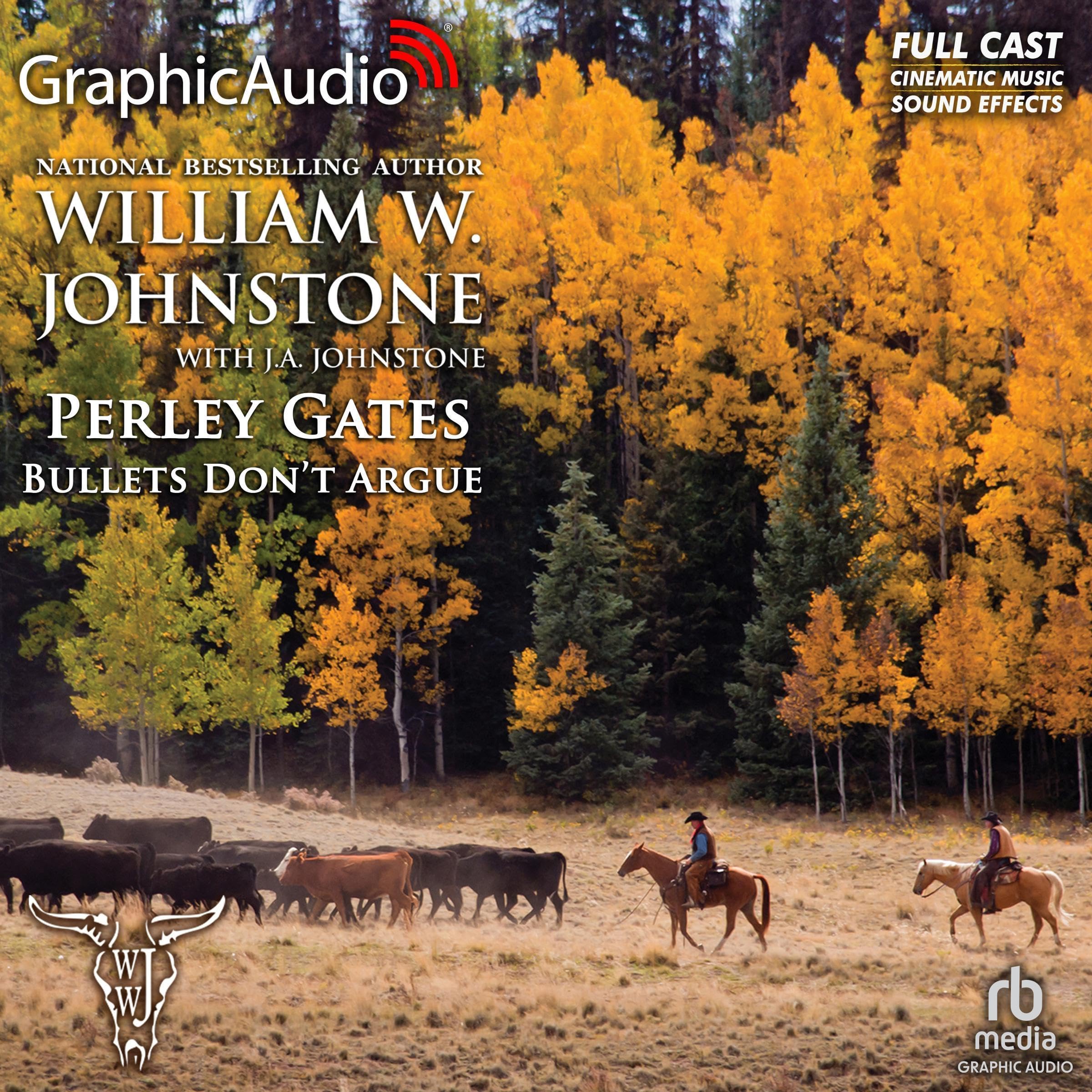 Bullets Don't Argue [Dramatized Adaptation]