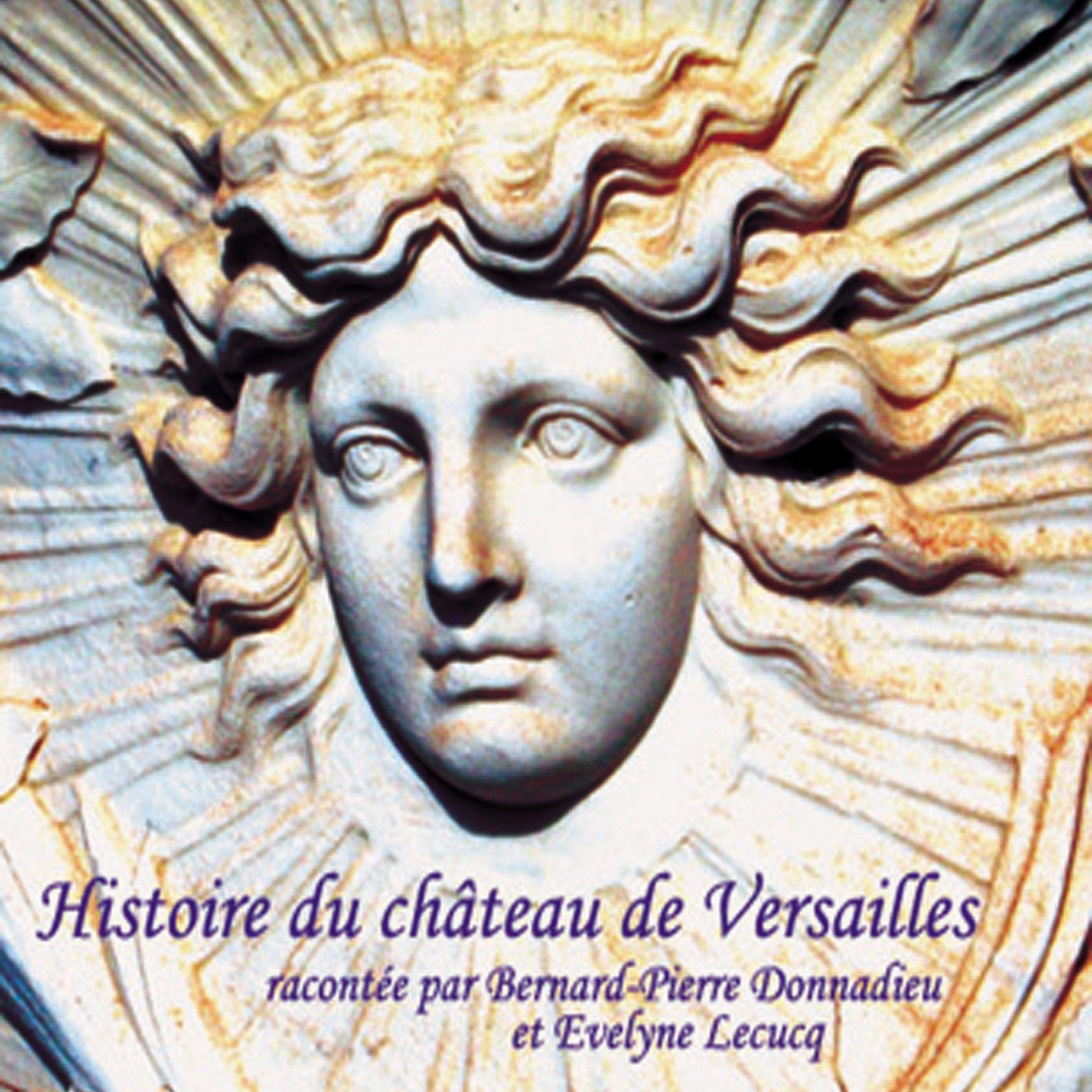 Histoire du Château de Versailles