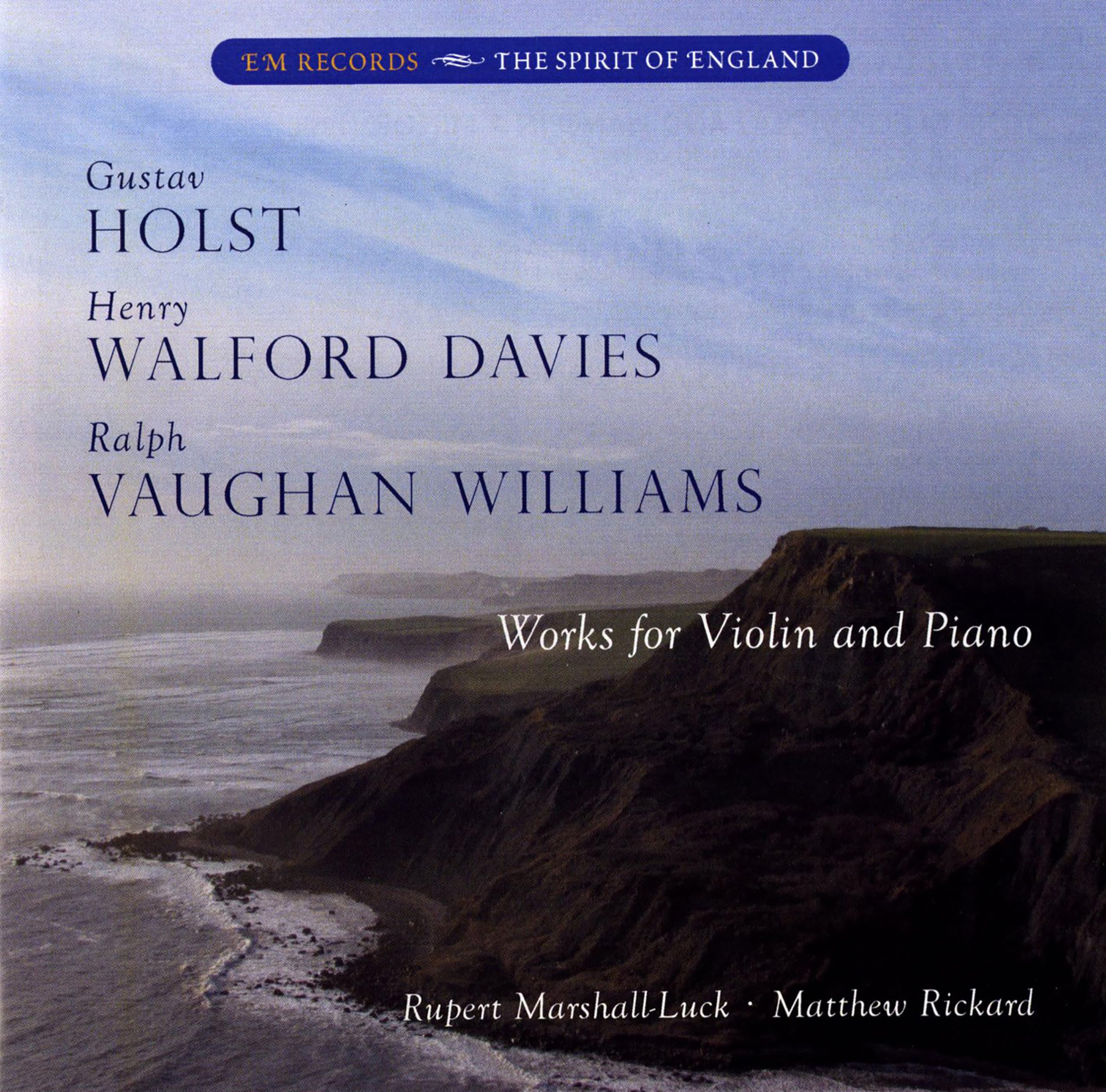 Works for Violin and Piano: Holst, Walford Davies and Vaughan Williams