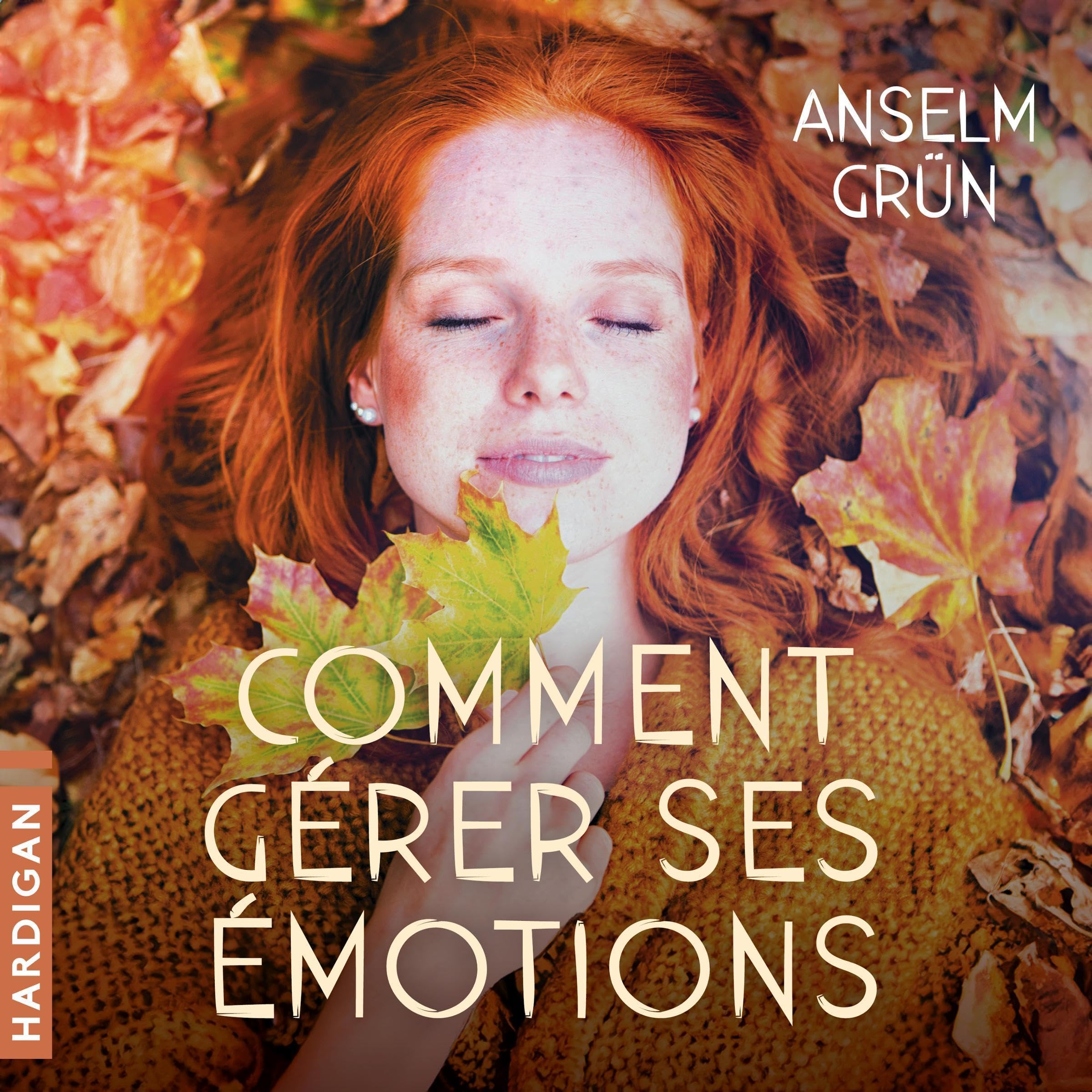 Comment gérer ses émotions