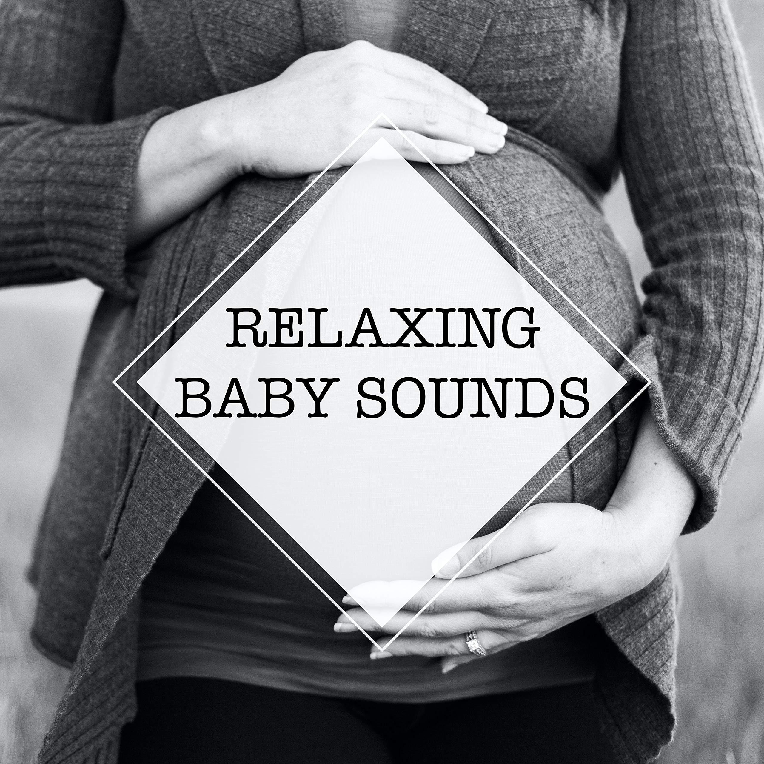 Relaxing Baby Sounds