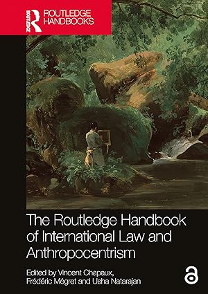 The Routledge Handbook of International Law and Anthropocentrism-Wow! eBook