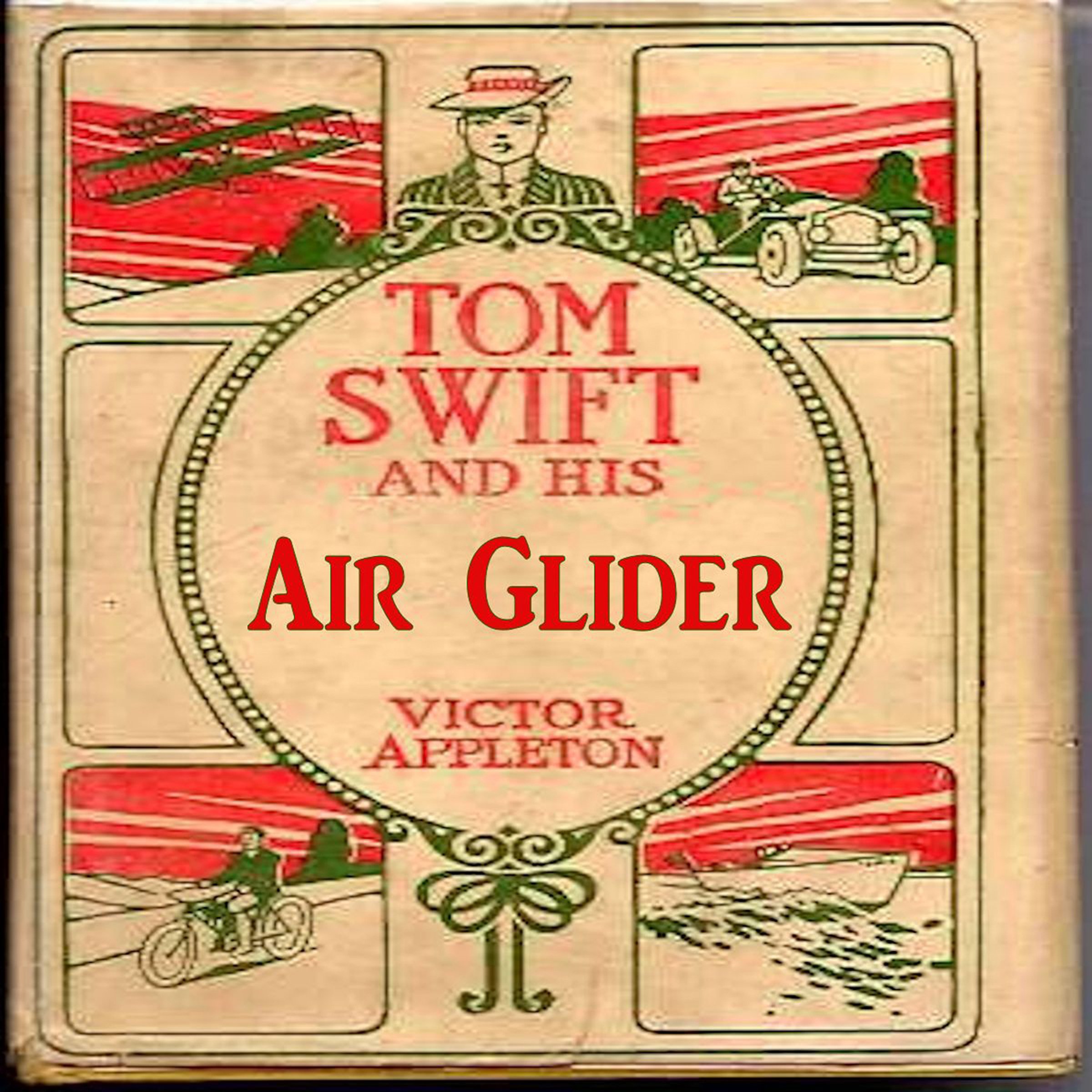 Cover art for Tom Swift and His Air Glider