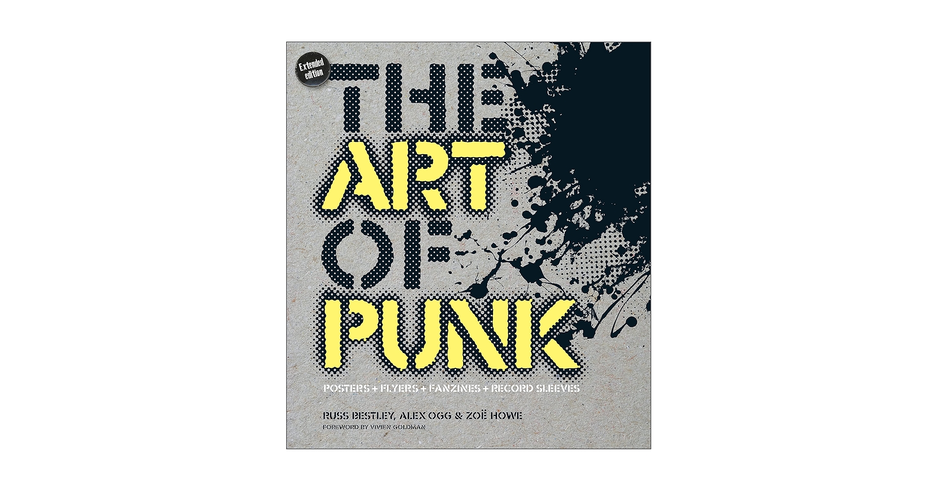 The Art of Punk: Posters + Flyers + Fanzines + Record