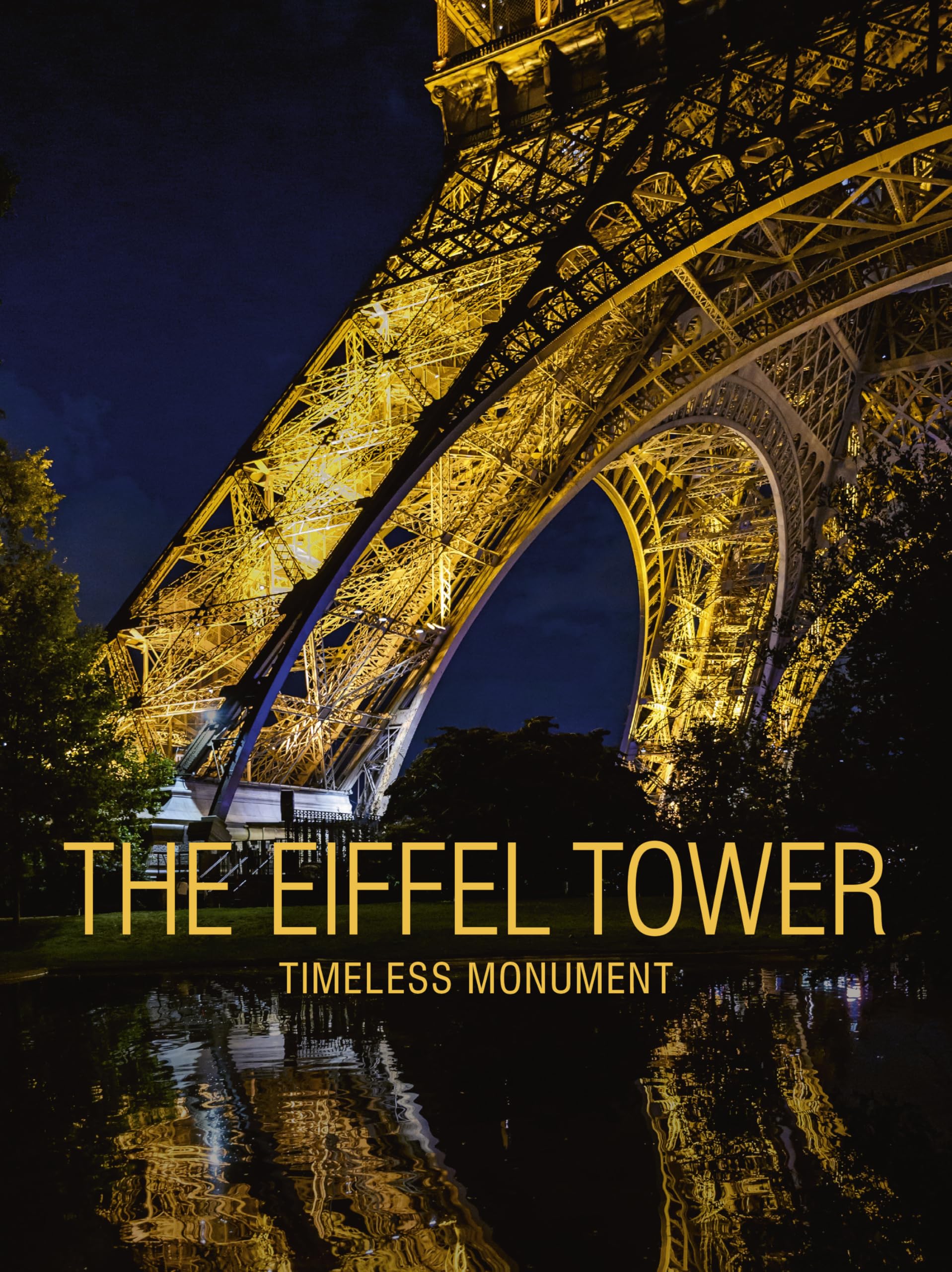 The Eiffel Tower: Timeless monument / Universal Icon