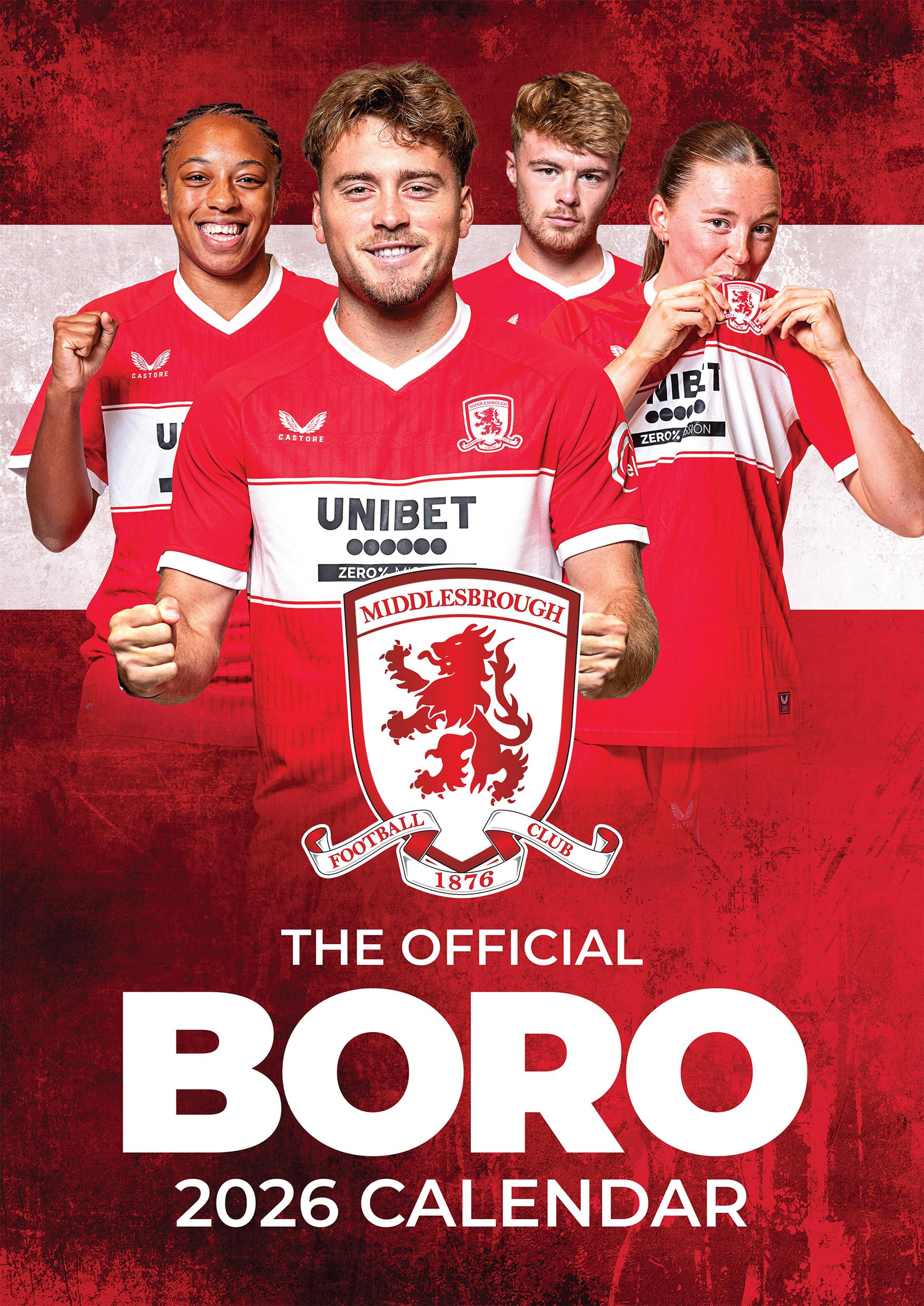 The Official Middlesbrough Wall Calendar 2026