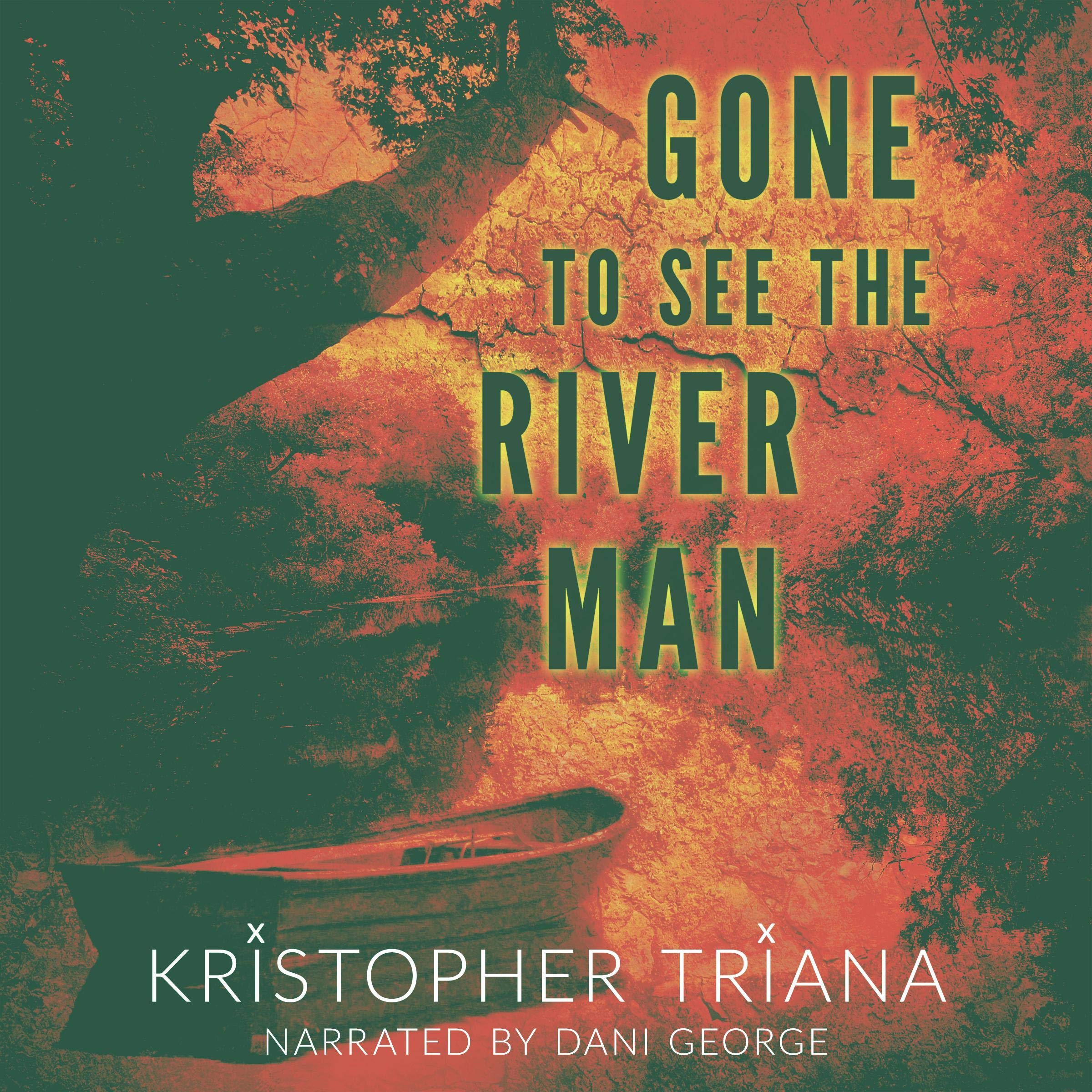 Cover art for Gone to See the River Man