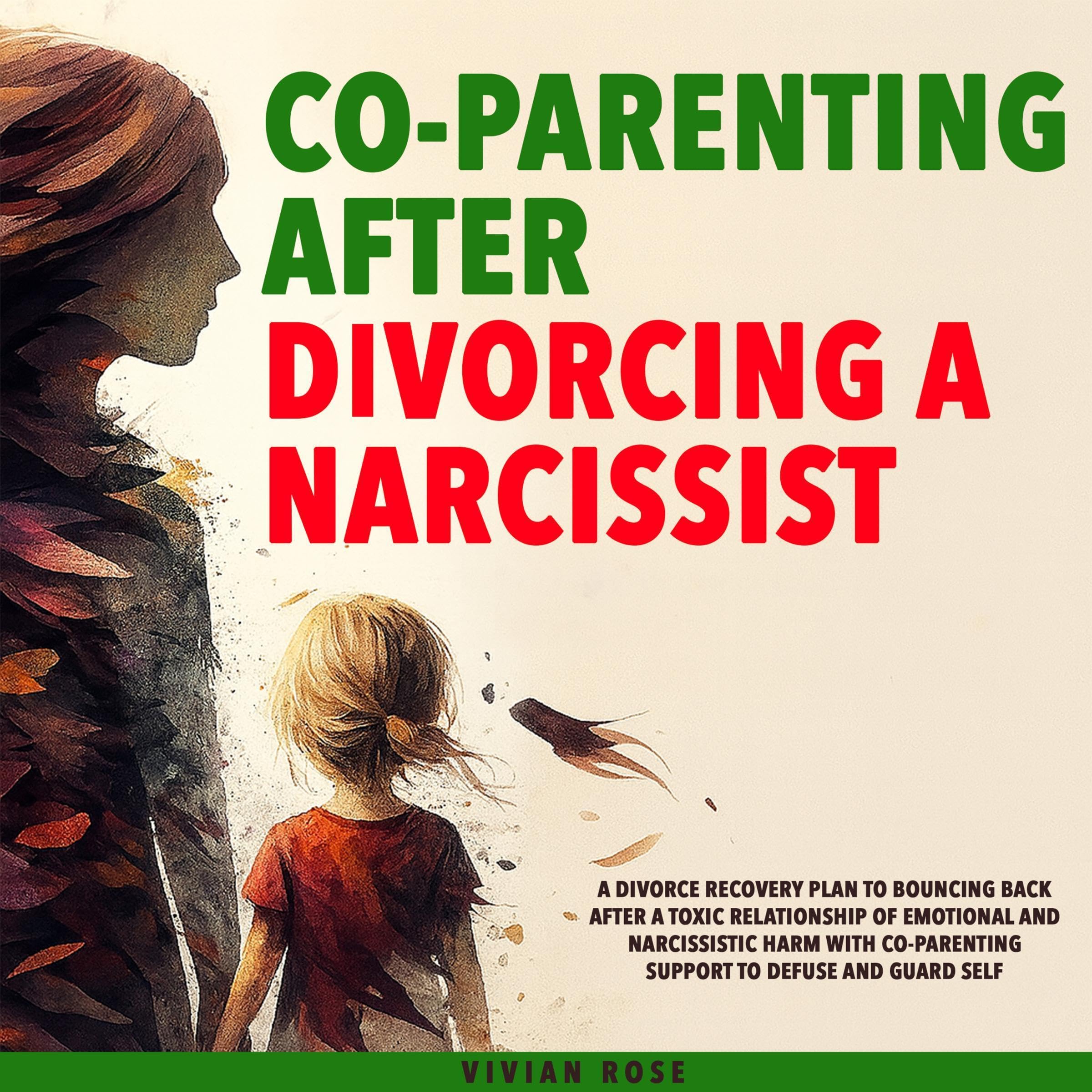 Cover art for Co-Parenting After Divorcing a Narcissist