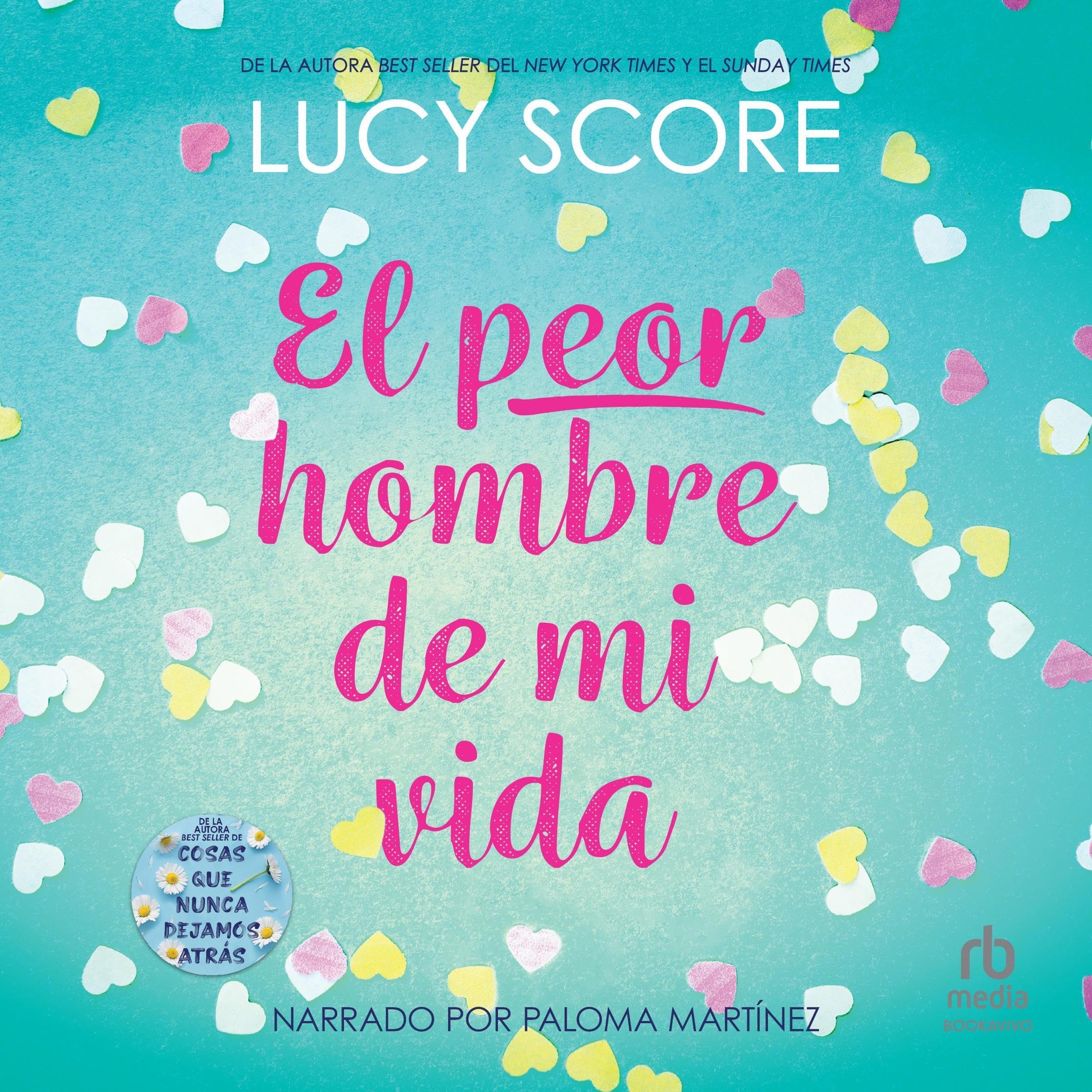 Cover art for El peor hombre de mi vida [The Worst Best Man]