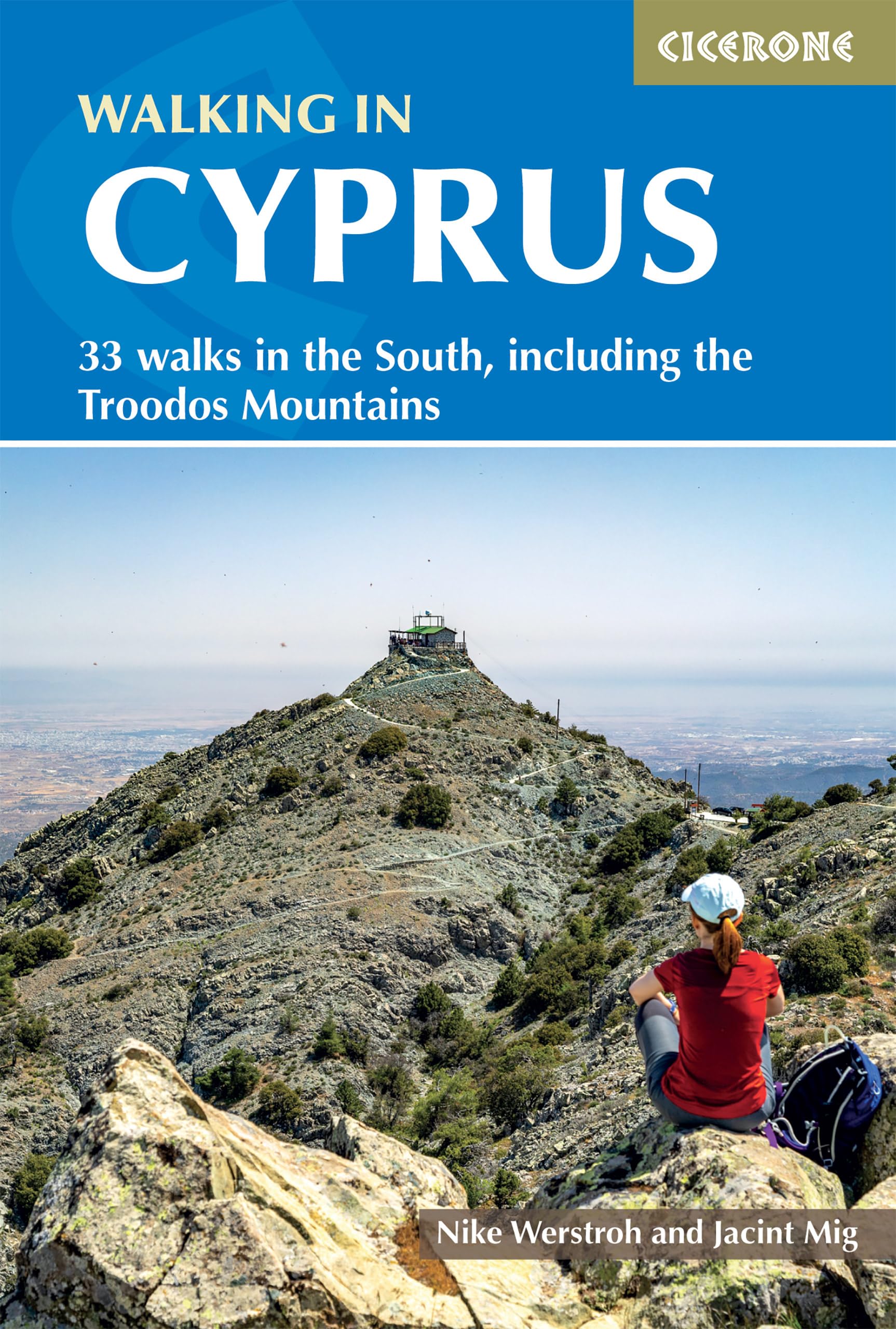 Walking in Cyprus: 33 walks in the South, including the Troodos Mountains (Cicerone Hiking Guides)