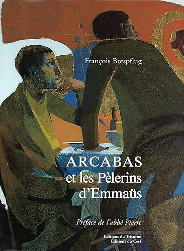 Arcabas et les pèlerins d'Emmaüs