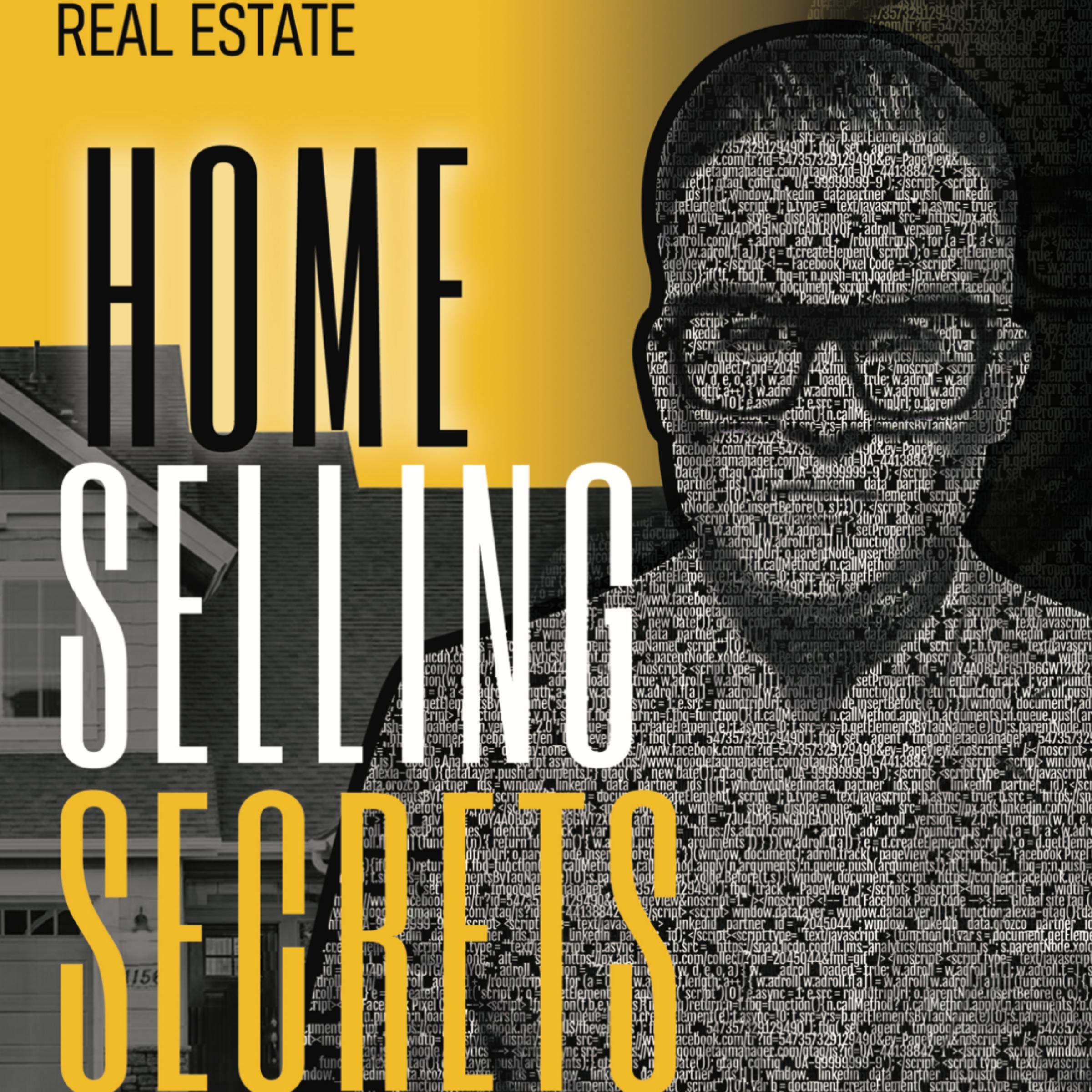 Real Estate: Home Selling Secrets