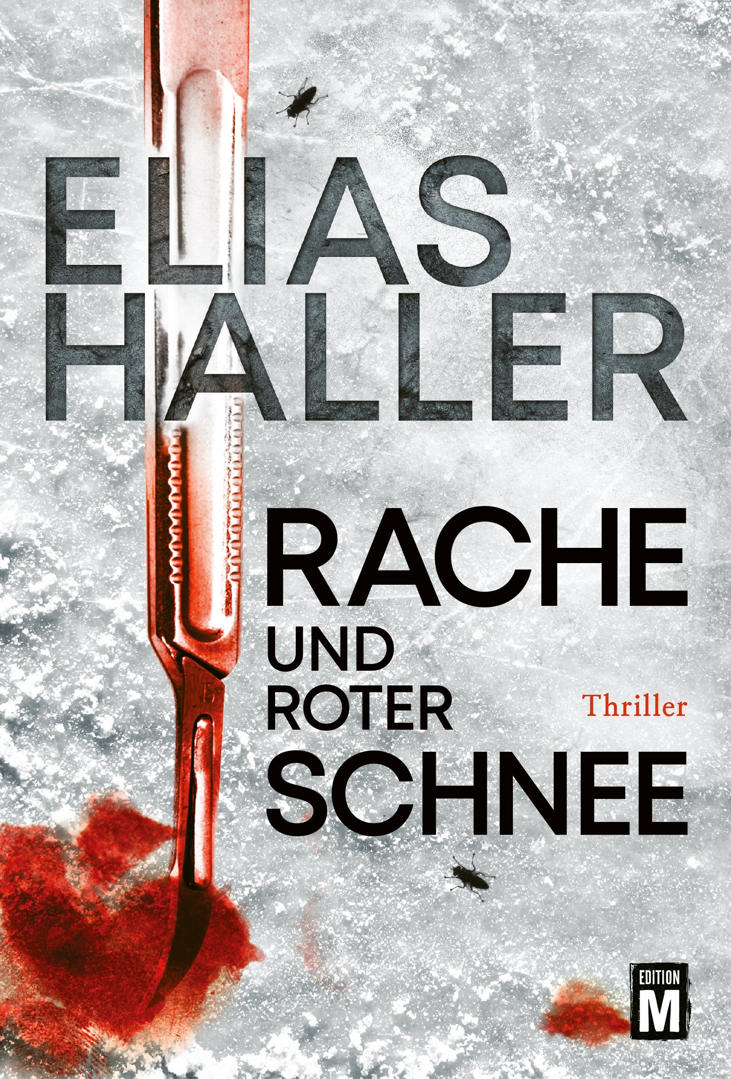 Rache und roter Schnee (Ein Erik-Donner-Thriller)