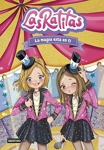 Las Ratitas 10. La magia está en ti (Jóvenes influencers)