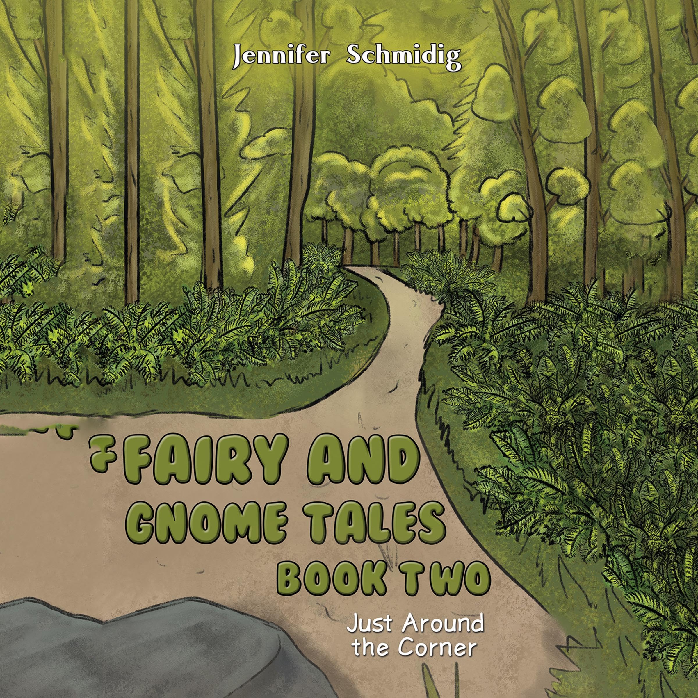 Cover art for Fairy and Gnome Tales, Book Two: Just Around the Corner