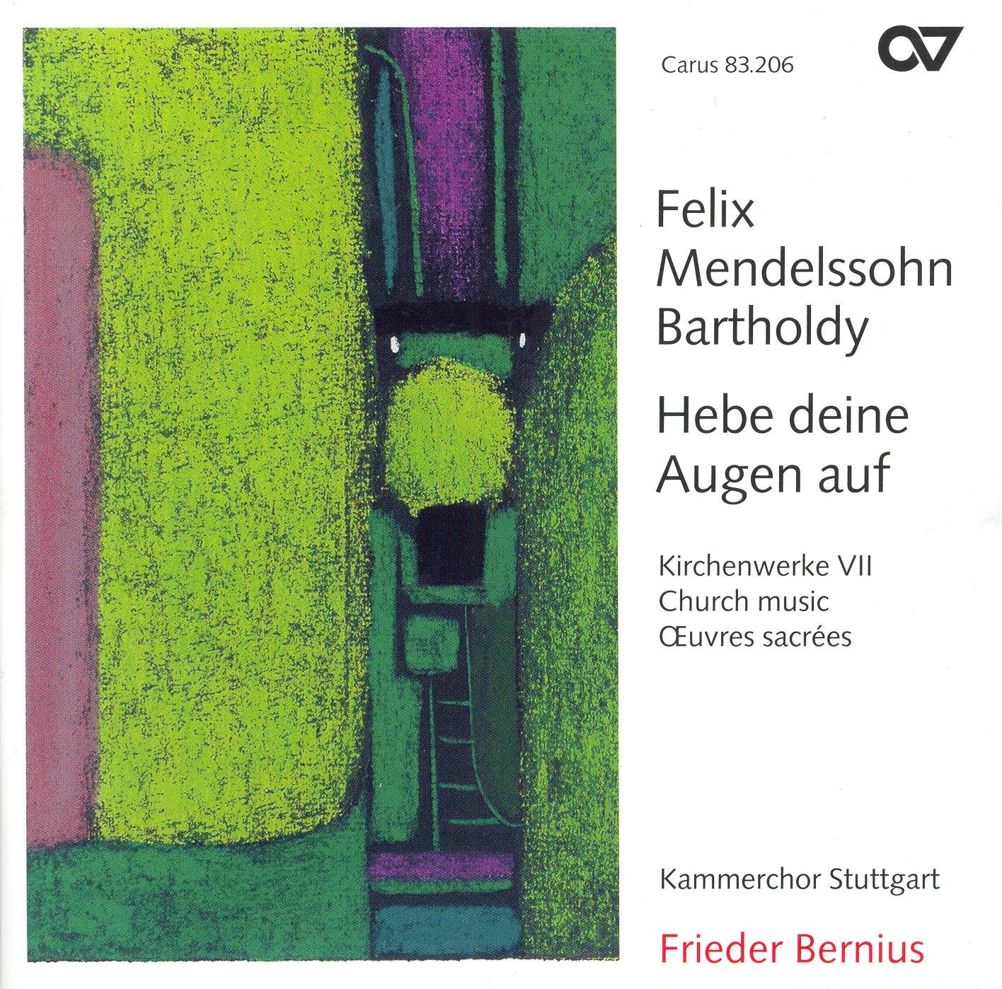 Mendelssohn, Felix: Church Music, Vol. 7 - 2 Sacred Choruses / 3 Motets / Herr, Sei Gnadig / Trauer-Gesang / Te Deum (Stuttgart Chamber Choir)