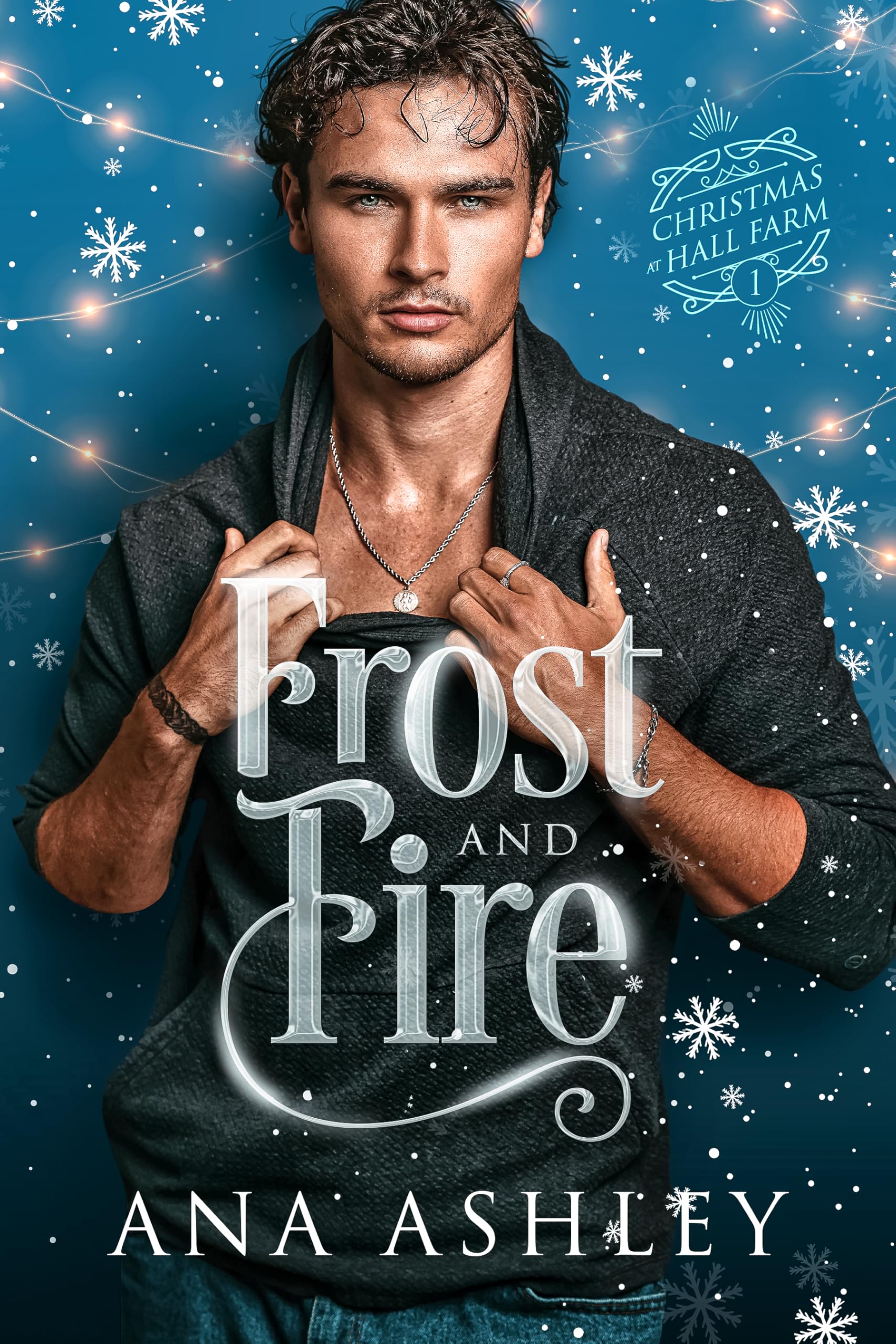 Frost and Fire (Christmas at Hall Farm Book 1)