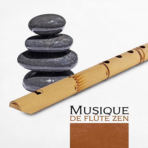 Musique de flûte zen Mélodies asiatiques relaxantes, Harmonie toute la
