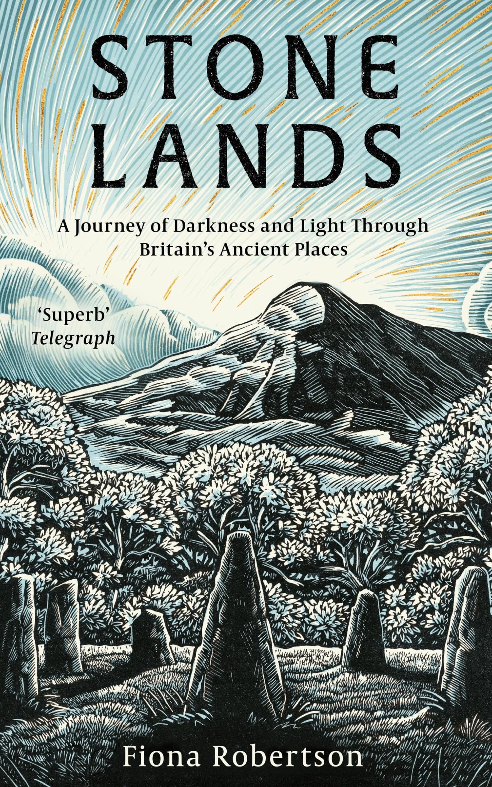 Stone Lands: A Telegraph and Waterstones Best Book of 2025