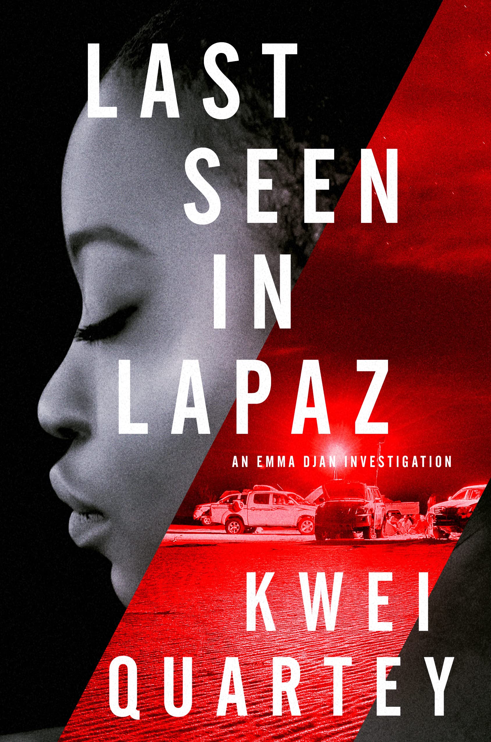 Last Seen in Lapaz (An Emma Djan Investigation Book 3)