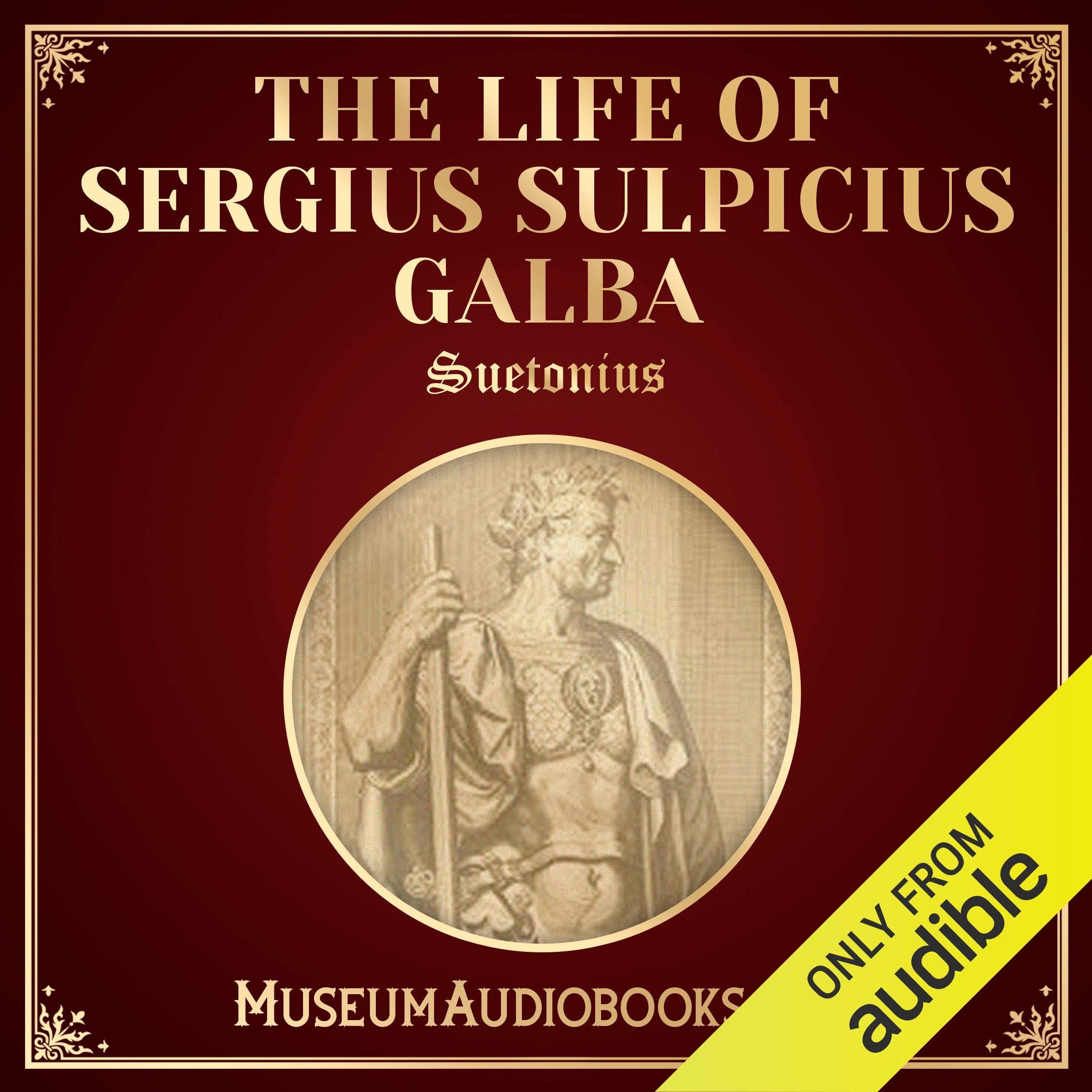 The Life of Sergius Sulpicius Galba