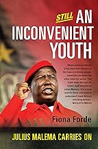 Still An Inconvenient Youth: Julius Malema Carries On