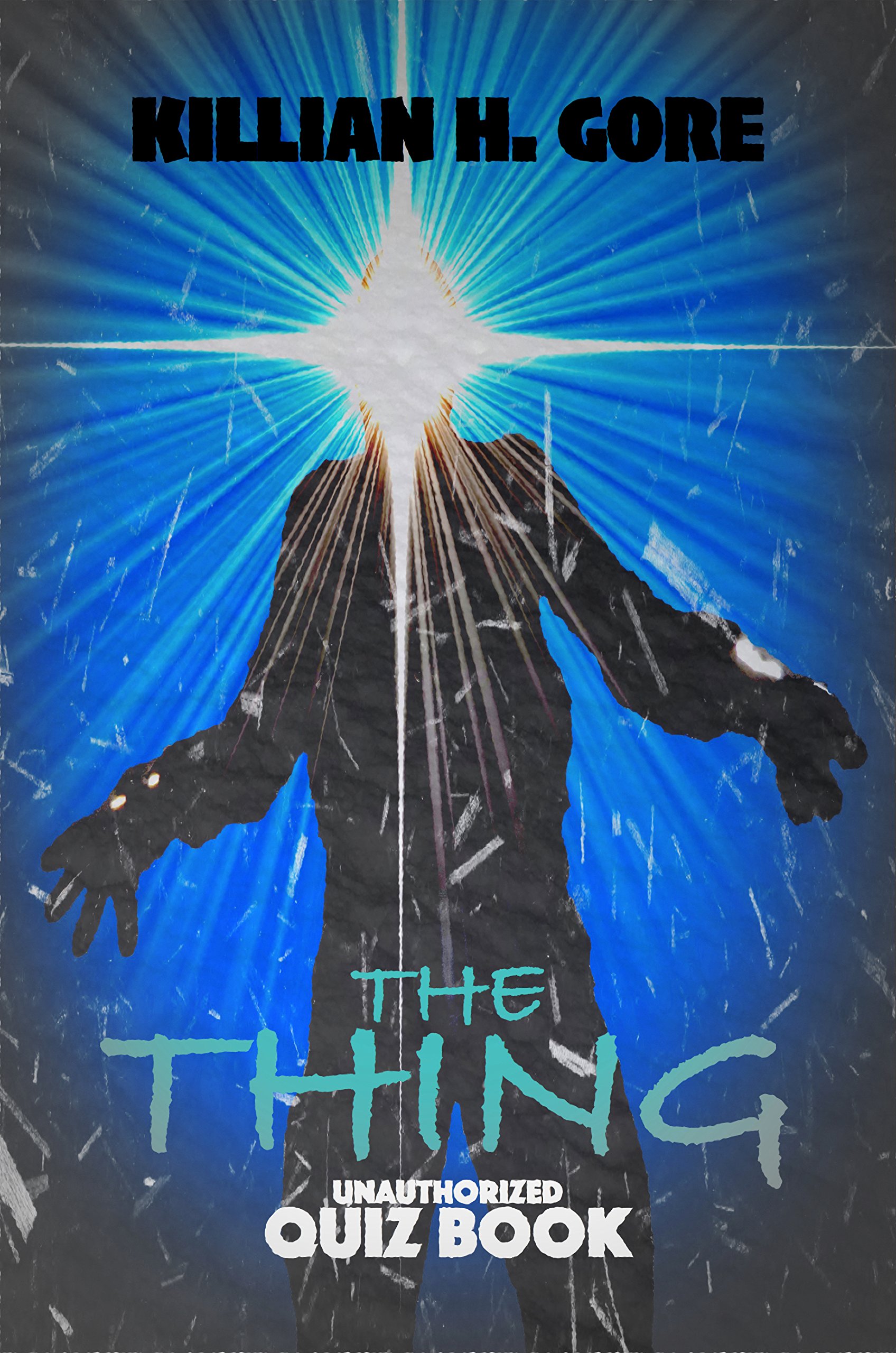 Cover of The Thing Unauthorized Quiz Book