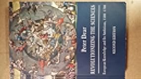 Revolutionizing the Sciences: European Knowledge and its Ambitions, 1500-1700 - Second Edition