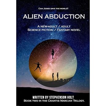 Alien Abduction Audiobook by Stephenson Holt episode artwork