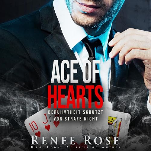 Ace of Hearts: Berühmtheit schützt vor Strafe nicht (Unterwelt von Las Vegas 4)
