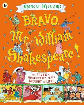Bravo, Mr William Shakespeare! See Seven of Shakespeare's Plays Brought to Life!