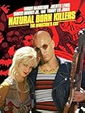 Natural Born Killers: (Director's Cut)