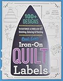 C & T Publishing Best Ever Iron On Quilt & Needle Art Labels, Multicolor