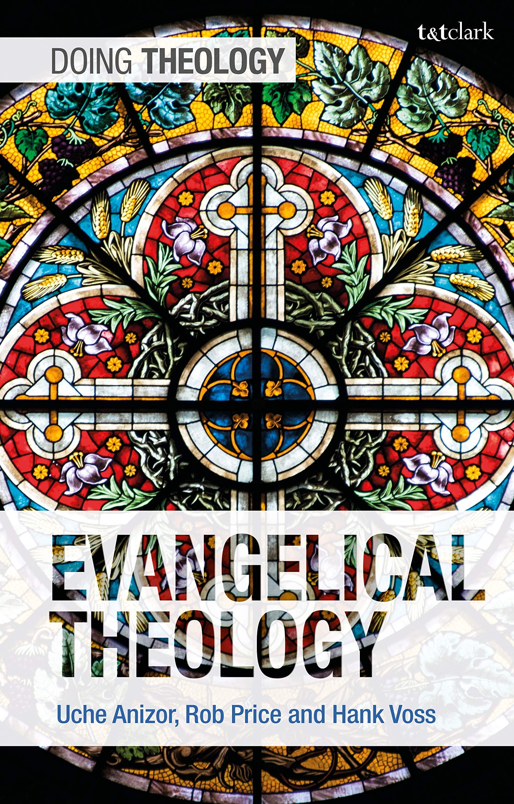 Evangelical Theology (Doing Theology)