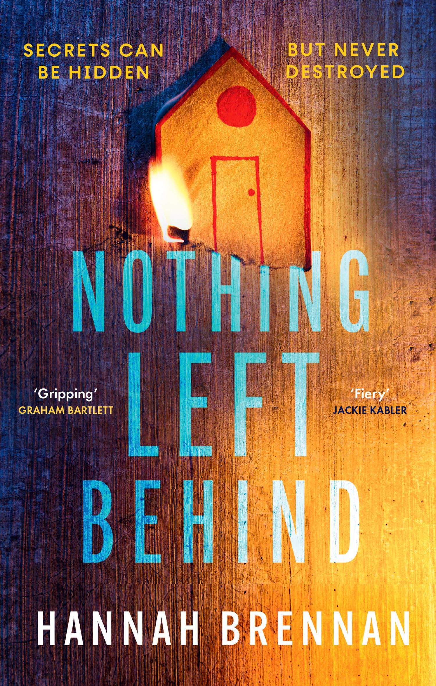 Nothing Left Behind by Hannah Brennan - 9780008778095