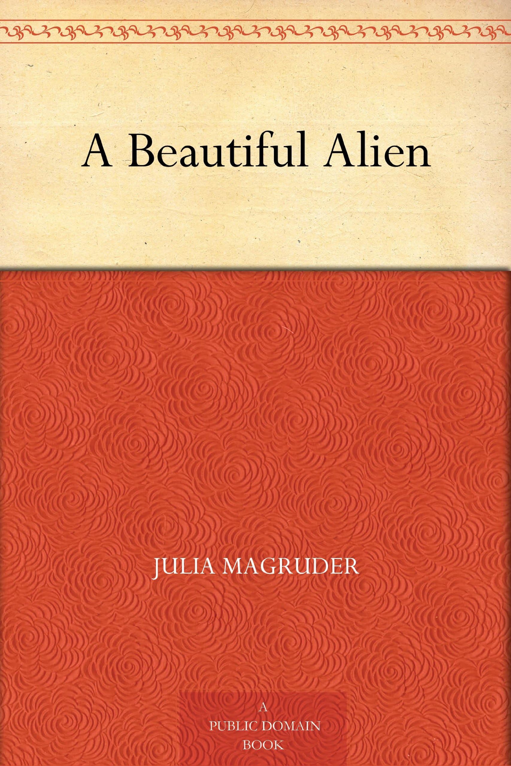 A Beautiful Alien