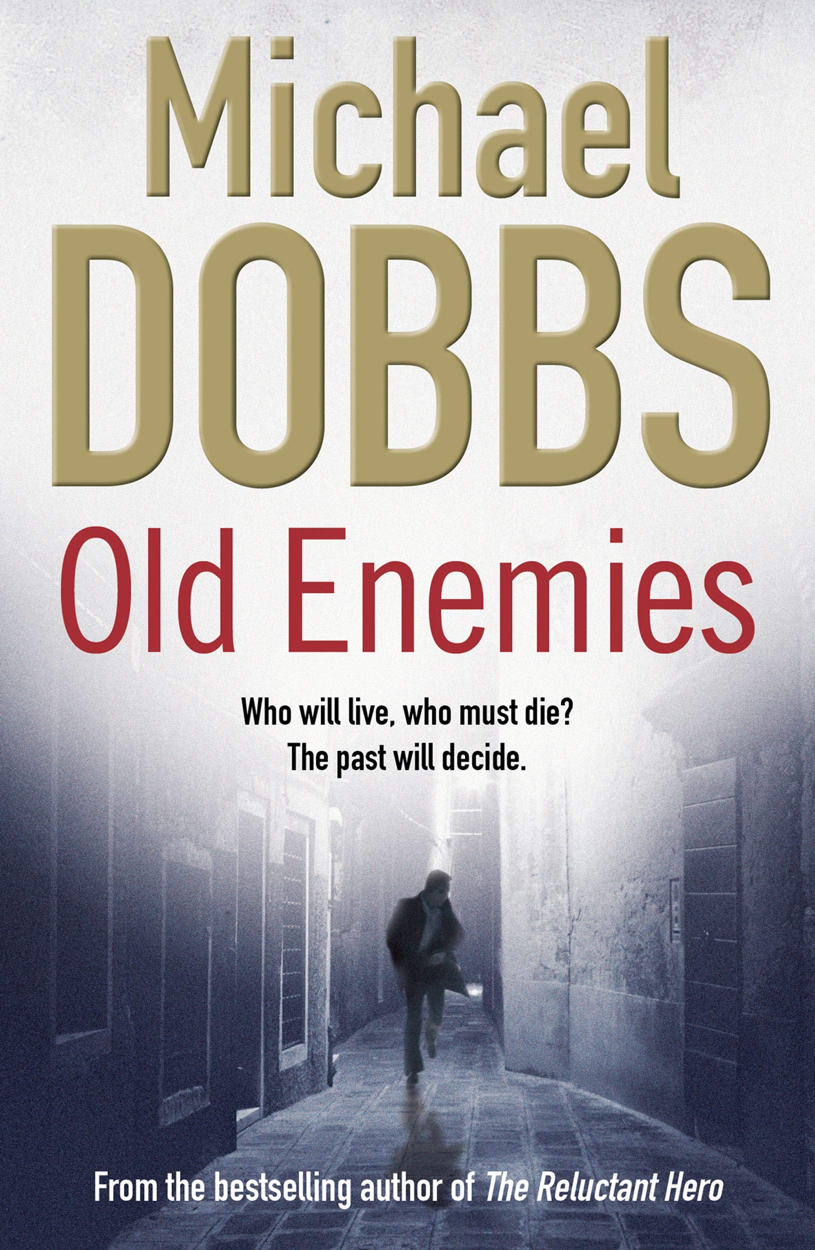 Old Enemies - Dobbs, Michael