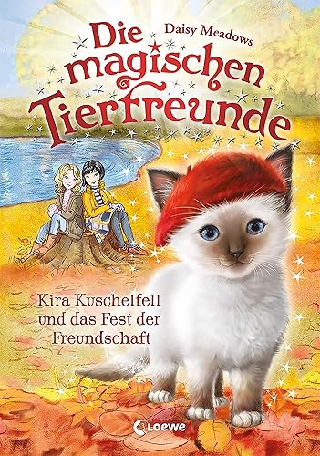 Die magischen Tierfreunde (Band 19) - Kira Kuschelfell und das Fest der Freundschaft: Erstlesebuch mit süßen Tieren ab 7 Jahren
