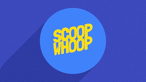 ScoopWhoop