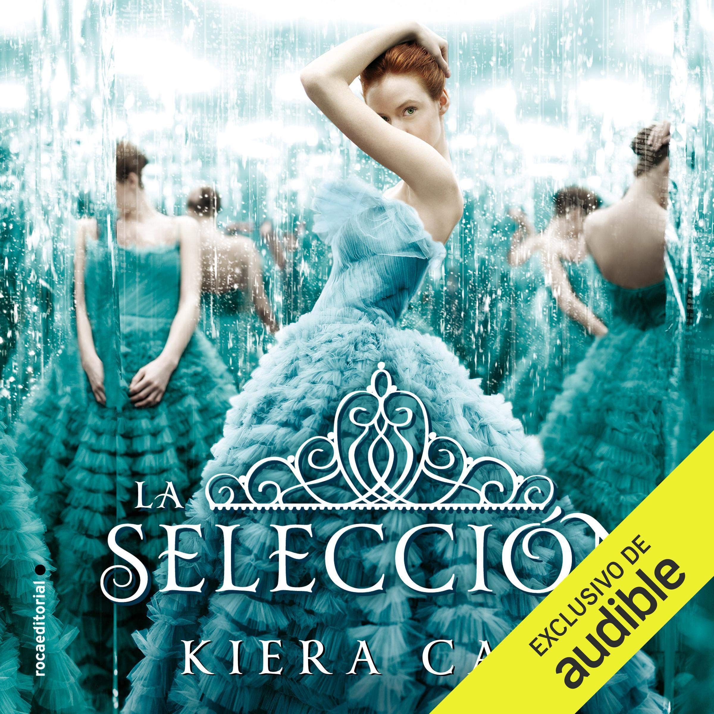 Cover art for La selección (Narración en Castellano) [The Selection (Narration in Spanish)]